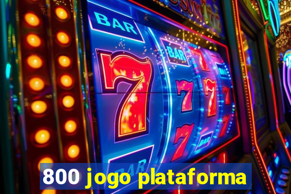 800 jogo plataforma